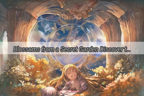 Blossoms from a Secret Garden Discover the Meaning Behind Your Dream of flowers Being Purchased for You